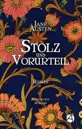 Austen |  Stolz und Vorurteil. Illustrierte Ausgabe | eBook | Sack Fachmedien