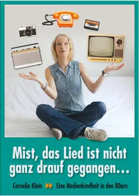 Klein |  Mist, das Lied ist nicht ganz drauf gegangen ... | Buch |  Sack Fachmedien