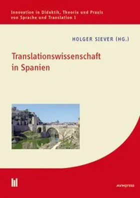 Siever |  Translationswissenschaft in Spanien | Buch |  Sack Fachmedien