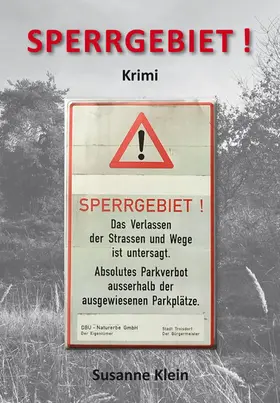 Klein |  Sperrgebiet! | eBook | Sack Fachmedien