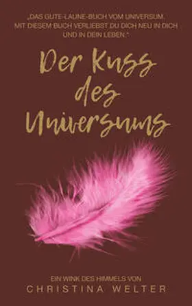 Welter | Der Kuss des Universums | Buch | 978-3-96136-154-0 | sack.de
