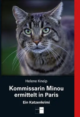 Kneip |  Kommissarin Minou ermittelt in Paris | Buch |  Sack Fachmedien