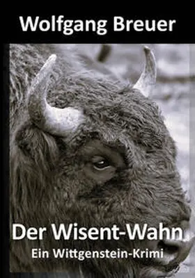 Breuer |  Der Wisent-Wahn | eBook | Sack Fachmedien