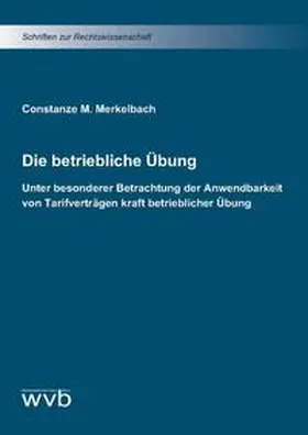 Merkelbach |  Die betriebliche Übung | Buch |  Sack Fachmedien