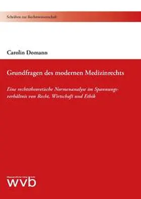 Domann |  Grundfragen des modernen Medizinrechts | Buch |  Sack Fachmedien