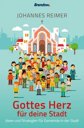 Reimer |  Gottes Herz für deine Stadt | eBook | Sack Fachmedien