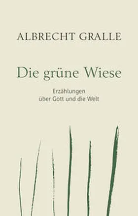 Gralle |  Die grüne Wiese | eBook | Sack Fachmedien