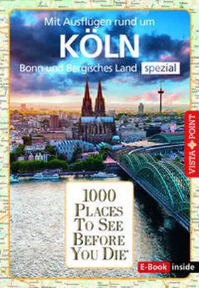 Metzger / Bode |  Reiseführer Köln. Stadtführer inklusive Ebook. Ausflugsziele, Sehenswürdigkeiten, Restaurant & Hotels uvm. | Buch |  Sack Fachmedien