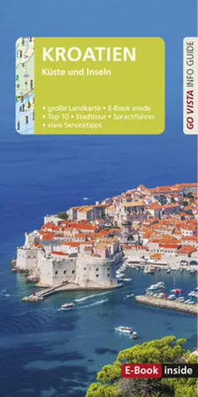 Marr-Bieger / Steinburger |  GO VISTA: Reiseführer Kroatien | eBook | Sack Fachmedien