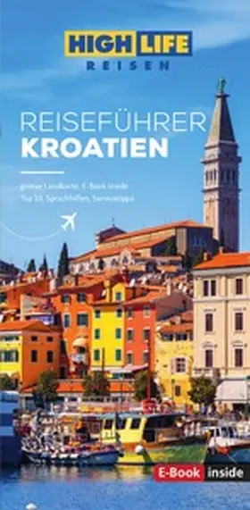 Steinburger |  Kroatien Highlife | eBook | Sack Fachmedien