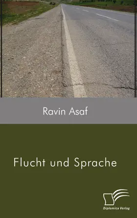 Asaf |  Flucht und Sprache | eBook | Sack Fachmedien