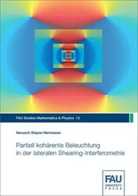 Nercissian |  Partiell kohärente Beleuchtung in der lateralen Shearing-Interferometrie | Buch |  Sack Fachmedien