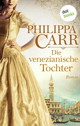 Carr |  Die venezianische Tochter | eBook | Sack Fachmedien