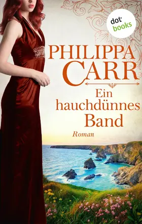 Carr |  Ein hauchdünnes Band: Die Töchter Englands - Band 18 | eBook | Sack Fachmedien