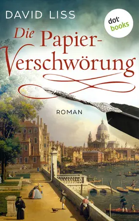 Liss |  Die Papierverschwörung: Ein Fall für Ben Weaver - Band 1 | eBook | Sack Fachmedien