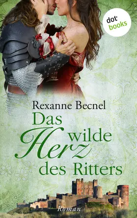 Becnel |  Das wilde Herz des Ritters | eBook | Sack Fachmedien