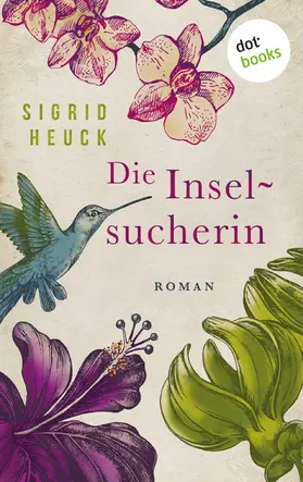 Heuck |  Das Leuchten der Muskatblüten | eBook | Sack Fachmedien