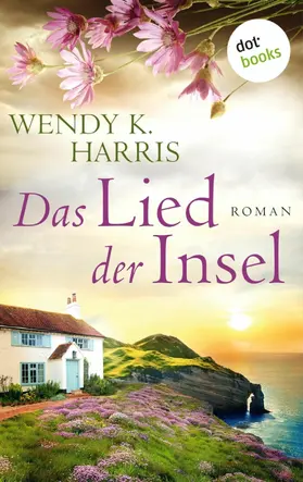 Harris |  Das Lied der Insel: Isle of Wight - Teil 3 | eBook | Sack Fachmedien