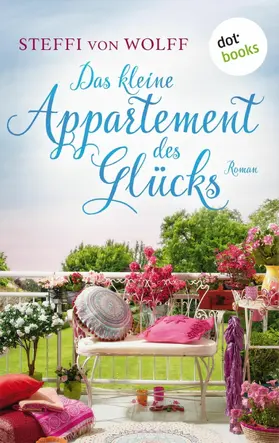 Wolff |  Das kleine Appartment des Glücks | eBook | Sack Fachmedien