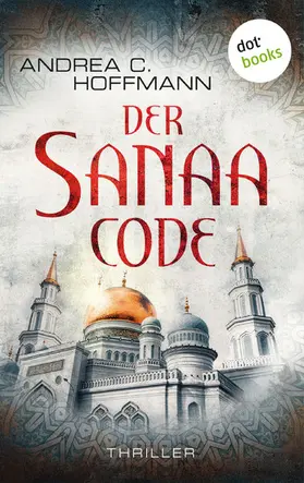 Hoffmann |  Der Sanaa-Code | eBook | Sack Fachmedien