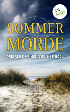 Grote / Keser / Rodrian |  Sommermorde | eBook | Sack Fachmedien