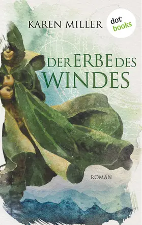 Miller |  Der Erbe des Windes: Die Chroniken von Lur - Band 1 | eBook | Sack Fachmedien