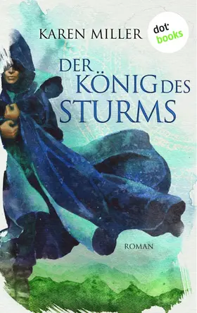 Miller |  Der König des Sturms: Die Chroniken von Lur - Band 2 | eBook | Sack Fachmedien