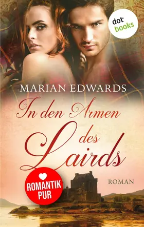 Edwards |  In den Armen des Lairds: Bellemare-MacTavish-Reihe: Band 1 | eBook | Sack Fachmedien