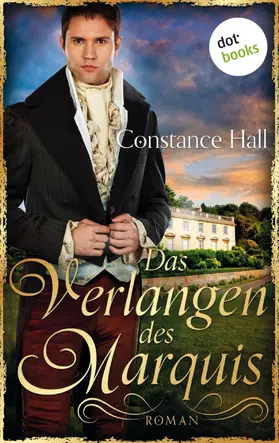 Hall |  Das Verlangen des Marquis | eBook | Sack Fachmedien
