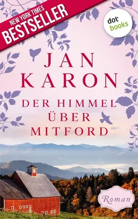 Karon |  Der Himmel über Mitford - Die Mitford-Saga: Band 2 | eBook | Sack Fachmedien