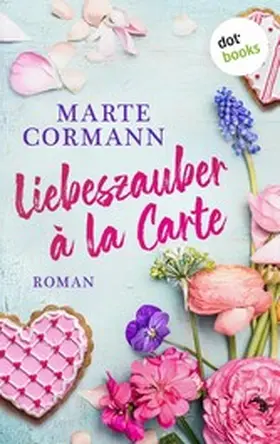 Cormann |  Liebeszauber à la Carte | eBook | Sack Fachmedien