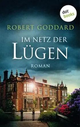 Goddard |  Im Netz der Lügen | eBook | Sack Fachmedien