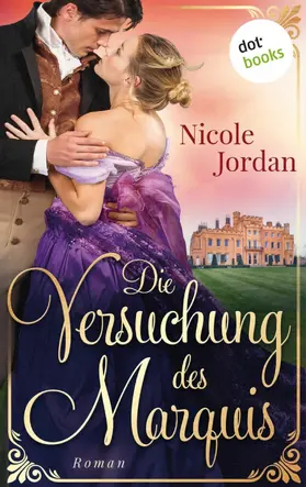 Jordan |  Die Versuchung des Marquis: Regency Love - Band 3 | eBook | Sack Fachmedien