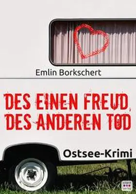 Borkschert |  Des einen Freud, des anderen Tod | Buch |  Sack Fachmedien