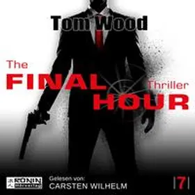 Wood |  The Final Hour | Sonstiges |  Sack Fachmedien