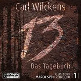 Wilckens |  Dreizehn. Das Tagebuch | Sonstiges |  Sack Fachmedien