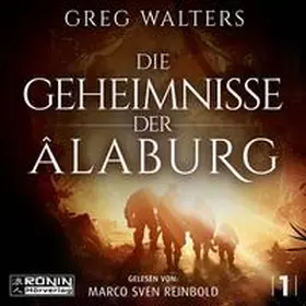 Walters |  Die Geheimnisse der Âlaburg | Sonstiges |  Sack Fachmedien