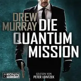 Murray |  Die Quantum-Mission | Sonstiges |  Sack Fachmedien