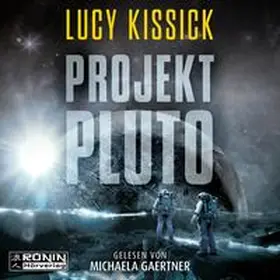 Kissick |  Projekt Pluto | Sonstiges |  Sack Fachmedien