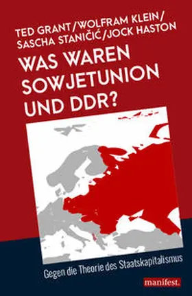 Grant / Haston / Klein |  Was waren Sowjetunion und DDR? | Buch |  Sack Fachmedien