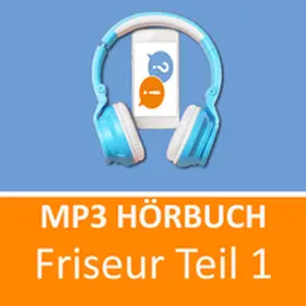 Princoso GmbH |  MP3 Hörbuch Friseur Teil 1 Prüfungsvorbereitung | Sonstiges |  Sack Fachmedien