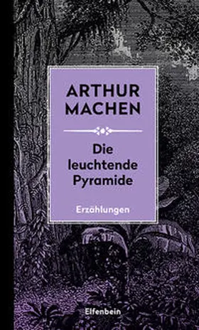 Machen |  Die leuchtende Pyramide | Buch |  Sack Fachmedien