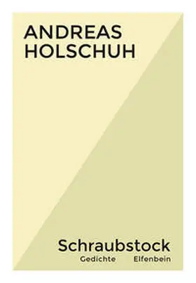Holschuh |  Schraubstock | Buch |  Sack Fachmedien