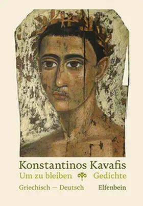 Kavafis |  Um zu bleiben | Buch |  Sack Fachmedien