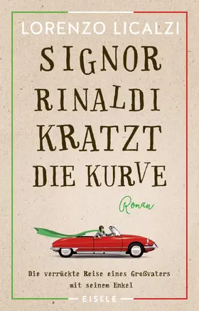 Licalzi |  Signor Rinaldi kratzt die Kurve | Buch |  Sack Fachmedien
