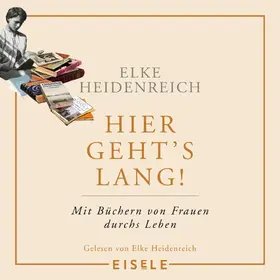 Heidenreich |  Hier geht's lang! | Sonstiges |  Sack Fachmedien