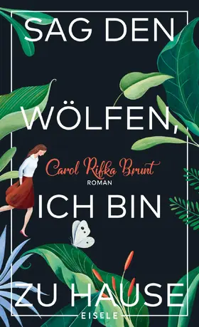 Brunt | Sag den Wölfen, ich bin zu Hause | E-Book | sack.de