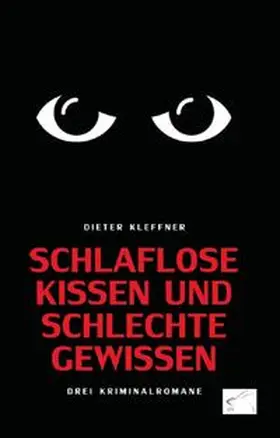 Kleffner |  Schlaflose Kissen und schlechte Gewissen | Buch |  Sack Fachmedien