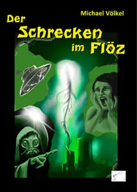 Völkel |  Der Schrecken im Flöz | Buch |  Sack Fachmedien
