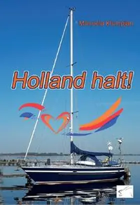 Klumpjan |  Holland halt! | Buch |  Sack Fachmedien